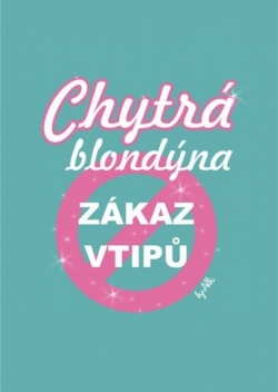 Ego tričko Chytrá blondýna